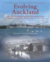 Evolving Auckland: The City's Engineering Heritage