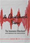 The Christchurch Fiasco: The Insurance Aftershock and Its Implications for New Zealand and Beyond