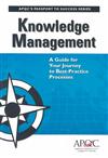 Knowledge Management: A Guide for Your Journey to Best-practice Processes