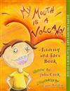 My Mouth Is a Volcano! Activity and Idea Book