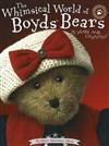 Whimsical World of Boyds' Bears: 25 Years and Countin', The Silver Anniversary Album