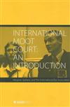 International Moot Court: An Introduction