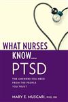 What Nurses Know... PTSD