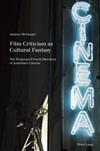 Film Criticism as Cultural Fantasy: The Perpetual French Discovery of Australian Cinema