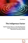 The Indigenous Factor