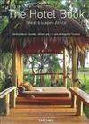 The Hotel Book: Great Escapes Africa
