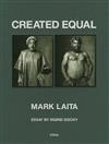 Mark Laita: Created Equal