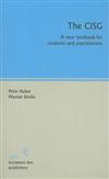 The CISG: A New Textbook for Students and Practitioners