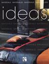 Ideas: Materials