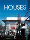 Houses: Evolution of Forms