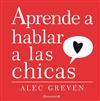 Como Hablarle a Las Chicas