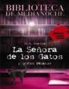 Senora De Los Gatos Y Otros Relatos, La