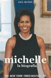 Michelle: La Biografia