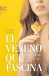 Veneno Que Fascina, El