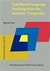 Task-based Language Teaching from the Teacher's Perspective: Insights from New Zealand