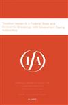 Taxation Issues in a Federal State and Economic Groupings with Concurrent Taxing Authorities: Proceedings of a Seminar Held in Geneva in 1996 During the 50th Congress of the International Fiscal Association