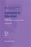 Autonomy in Education: Yearbook of the European Association for Education Law and Policy: 1998,v.3