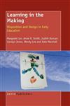 Learning in the Making: Disposition and Design in Early Education