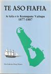 TE Aso Fiafia: TE Tala o TE Kamupane Vaitupu 1877-1887