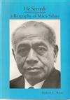 He Served: A Biography Of Macu Salato