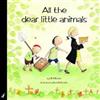 All the Dear Little Animals