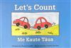 Let's Count - Me Kaute Taua