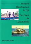 Fisheries Development In Fiji: The Quest For Sustainability