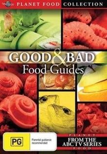 Good & Bad Food Guides