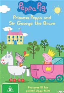 Peppa Pig - Season 3, Volume 2, Princess Peppa & Sir George The Brave