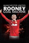 Manchester United Rooney Goal machine
