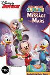 Mickey Mouse Clubhouse: Mickey's Message From Mars