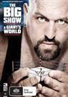 WWE Big Show - A Giant's World