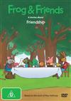 Frog & Friends: Volume 1 - Friendship