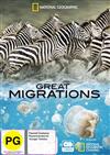 National Geographic: GREAT MIGRATIONS