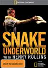 Snake Underworld with Henry Rollins (National Geographic)