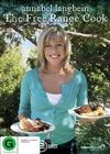 Annabel Langbein, The Free Range Cook