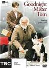 Goodnight Mr Tom