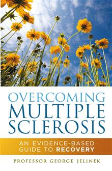 Overcoming Multiple Sclerosis: An evidence-based guide to recovery