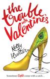 The Trouble With Valentine's